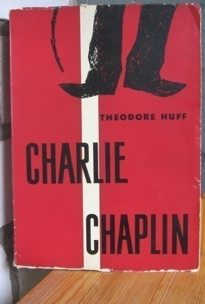 Theodore Huff: Chaplin - komedian kuningas, Tammi 1959. 303s
