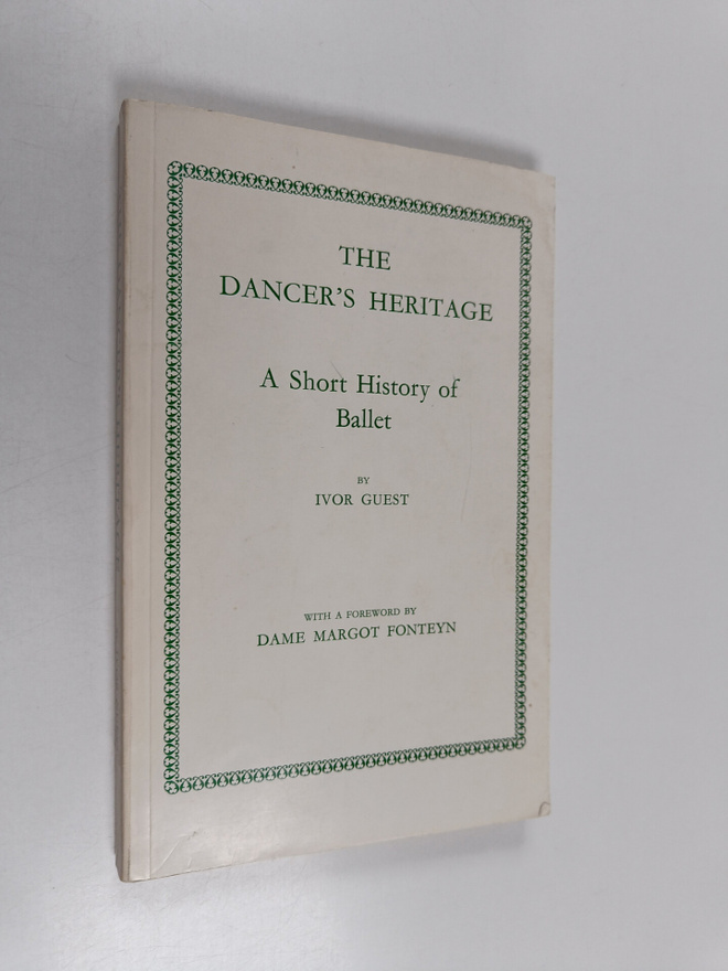 Ivor Forbes Guest : The Dancer's Heritage - A Short Histo...