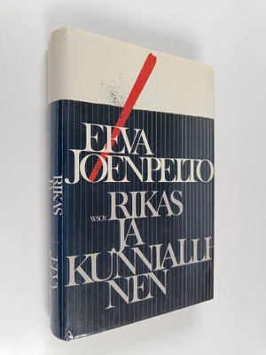 Eeva Joenpelto : Rikas ja kunniallinen