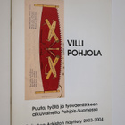 Marjaliisa Hentila : Villi Pohjola : puuta, työtä ja työv... - pikkukuva 1