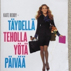 ALLISON PEARSON: KATE REDDY - TÄYDELLÄ TEHOLLA YÖTÄ PÄIVÄÄ - pikkukuva 1