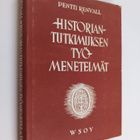 Pentti Renvall : Historiantutkimuksen työmenetelmät : teo... - pikkukuva 1