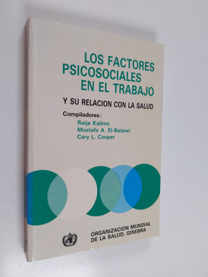 Raija Kalimo : Los factores psicosociales en el trabajo