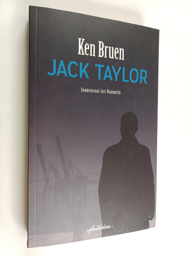 Ken Bruen : Jack Taylor