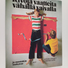 Kerstin Lokrantz : Kivoja vaatteita vähällä vaivalla ja m... - pikkukuva 1