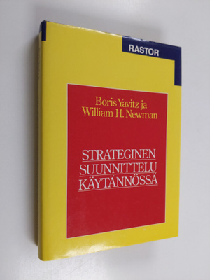 Boris Yavitz : Strateginen suunnittelu käytännössä