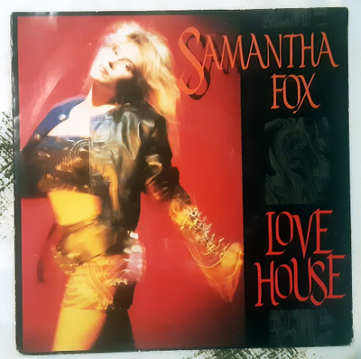 Samantha Fox - Love House / Don't Cheat On Me 7"