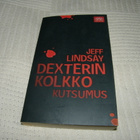 Jeff Lindsay Dexterin kolkko kutsumus   -pok - pikkukuva 1