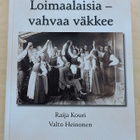 Raija Kouri/Valto Heinonen: Loimaalaisia- vahvaa väkkee - pikkukuva 1