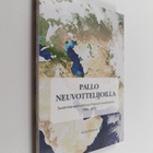 Anitta Valtonen : Pallo neuvottelijoilla : Suomi kansains... - pikkukuva 1