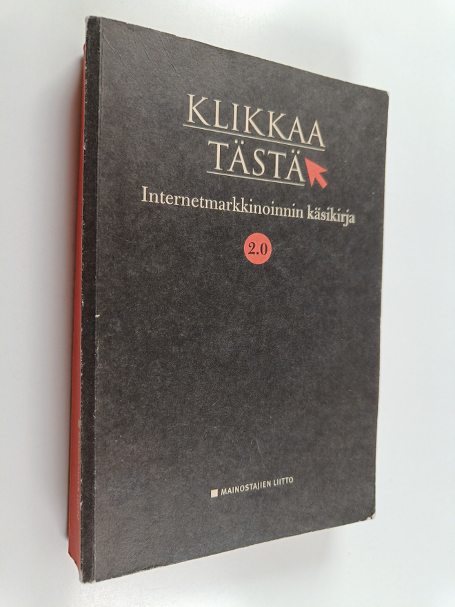 Klikkaa tästä : Internetmarkkinoinnin käsikirja 2.0