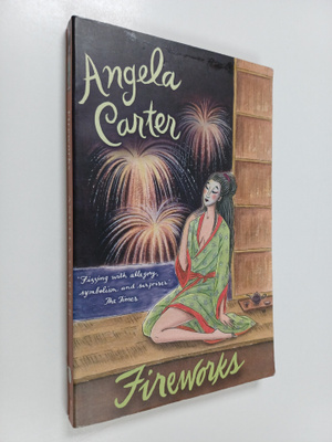 Angela Carter : Fireworks