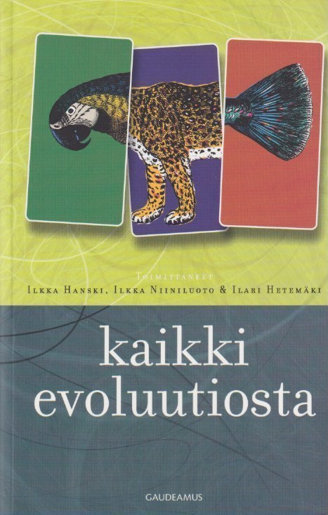 Ilkka Hanski (toim.): Kaikki evoluutiosta