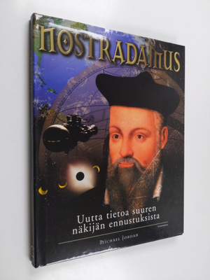 Michael Jordan : Nostradamus : uutta tietoa suuren näkijä...