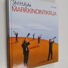 Timo Rope : Yrittäjän markkinointikirja - pikkukuva 1