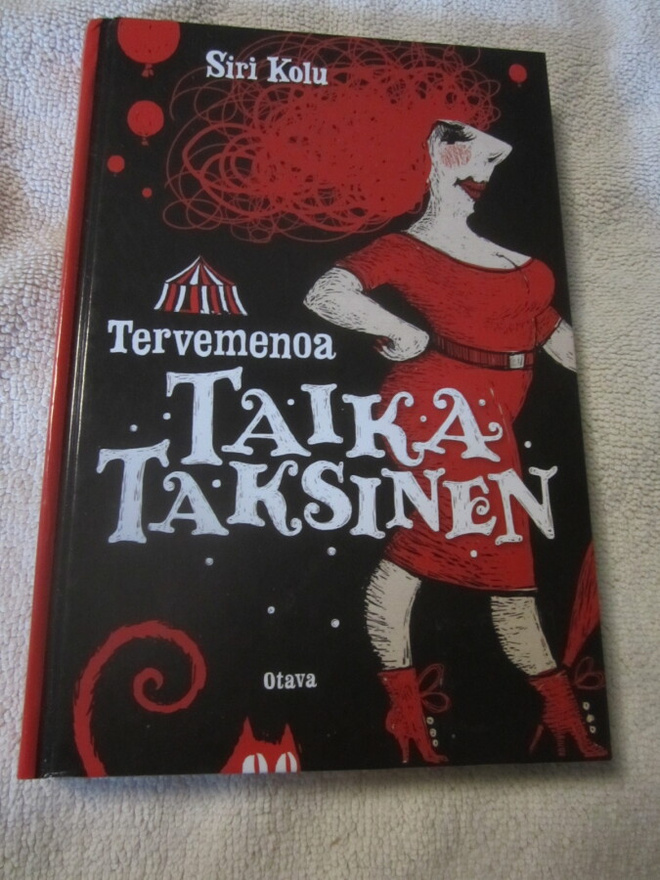 Siri Kolu / Tervemenoa Taika Taksinen