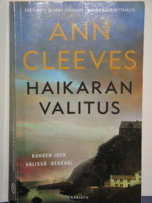 Ann Cleeves : HAIKARAN VALITUS