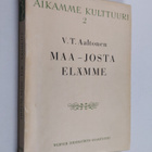 V. T. Aaltonen : Maa - josta elämme - pikkukuva 1