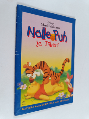Walt Disney : Nalle Puh ja Tiikeri : musiikkisatu
