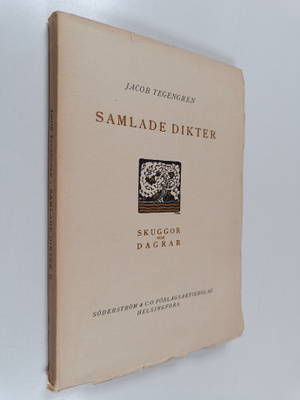 Jacob Tegengren : Samlade dikter, Andra bandet : Skuggor ...