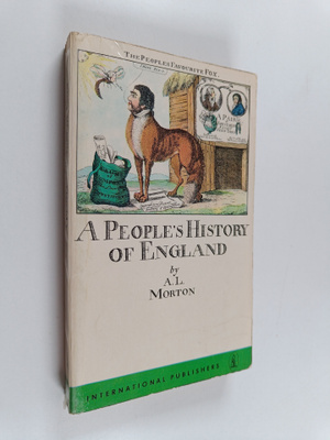 Arthur Leslie Morton : A People's History of England