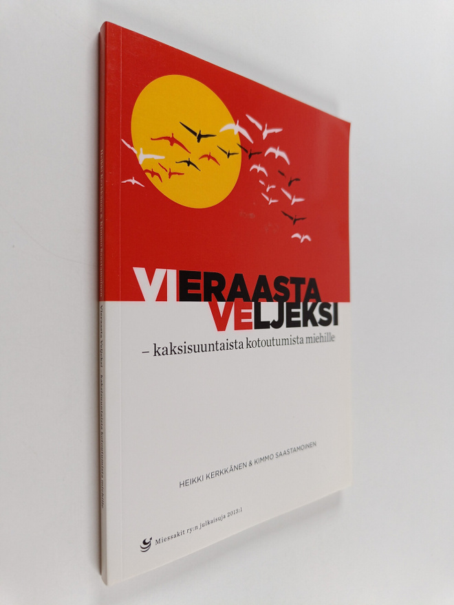 Kimmo Saastamoinen ym. : Vieraasta Veljeksi