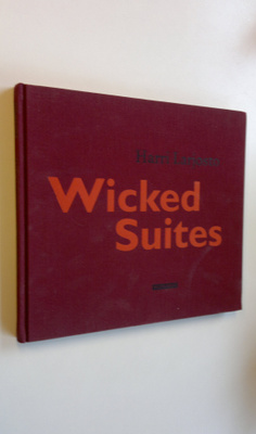 Harri Larjosto : Wicked suites