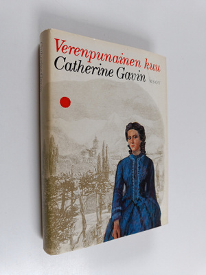 Catherine Gavin : Verenpunainen kuu