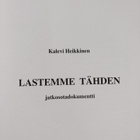 Kalevi Heikkinen : Lastemme tähden : jatkosotadokumentti ... - pikkukuva 3