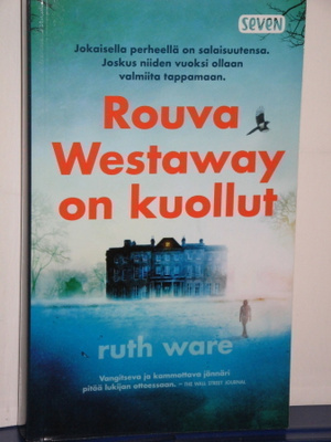 Ruth Ware : Rouva Westaway on kuollut