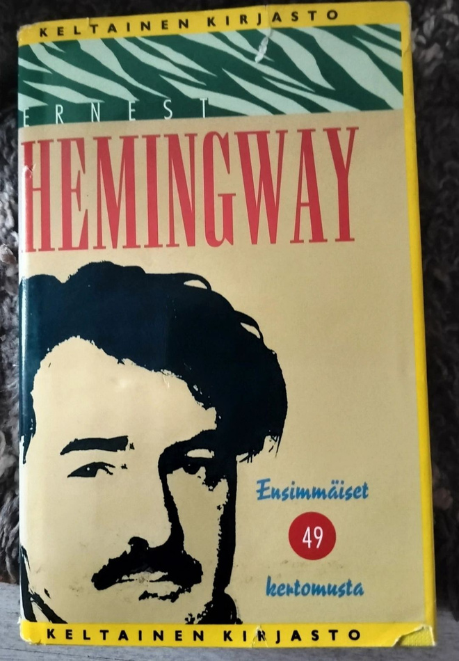 Ernest Hemingway: Ensimmäiset 49 kertomusta