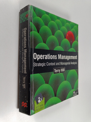 Terry Hill : Operations management : strategic context an...