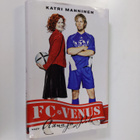 Katri Manninen : FC Venus : Anna ja Pete - pikkukuva 1