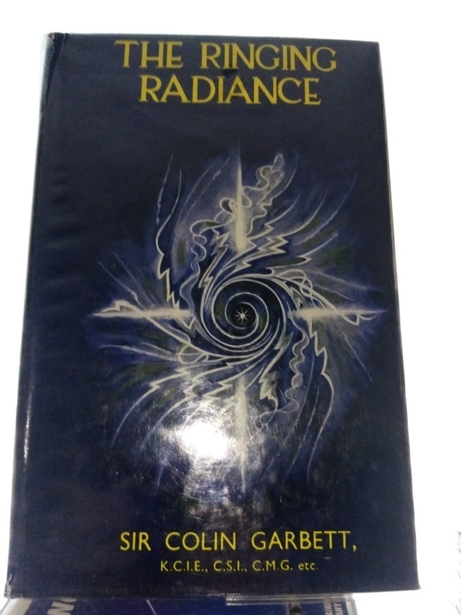 Sir Colin Garbett : The RINGING RADIANCE ( SIS POSTIKULU)