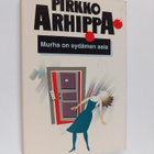 Pirkko Arhippa : Murha on sydämen asia : jännitysromaani - pikkukuva 1