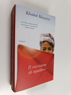 Khaled Hosseini : Il cacciatore di aquiloni