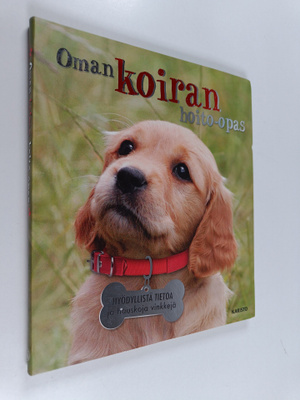 Honor Head : Oman koiran hoito-opas : hyödyllistä tietoa ...