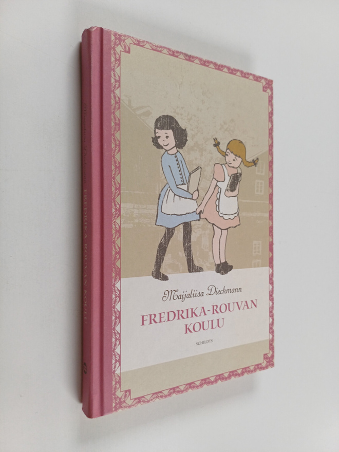 Maijaliisa Dieckmann : Fredrika-rouvan koulu : kertomus 1...