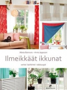 Maria Bannura - Ilmeikkäät ikkunat verhot, näkösuojat,