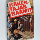 Pekka ym. (Toim.) Laaksonen : Rakentajan raamit : tarinaa... - pikkukuva 1