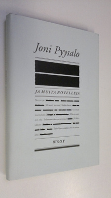 Joni Pyysalo : Ja muita novelleja