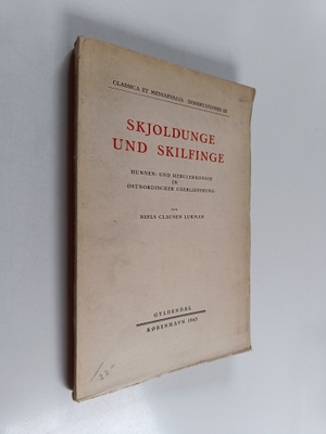 Niels Clausen Lukman : Skjoldunge und Skilfinge - Hunnen-...