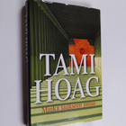 Tami Hoag : Minkä taakseen jättää - pikkukuva 1