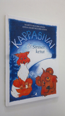 Martti Muurikainen : Kappasivai & siniset ketut