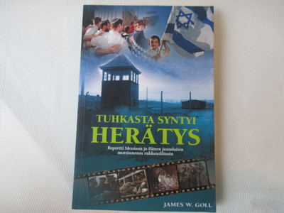 JAMES W. GOLL : TUHKASTA SYNTYI HERÄTYS