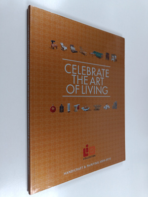 Celebrate the art of living : Handicraft & Painting 2009-...