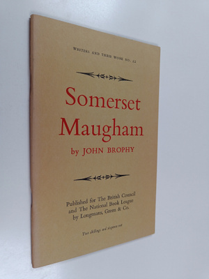 John Brophy : Sommerset Maugham