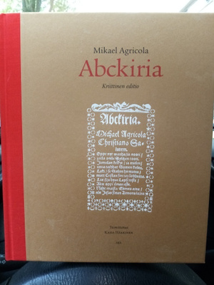 Mikael Agricola ABCKIRIA ( 1 p. 2007 ) Sis.pk:t