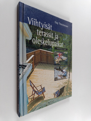 Dag Thorstensen : Viihtyisät terassit ja oleskelupaikat
