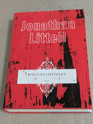 Jonathan Littell - Hyväntahtoiset KUIN UUSI!!